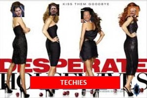 Desperate Techies