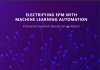 Electrifying EPM With Machine Learning Automation