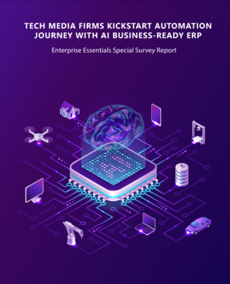 Tech Media Firms Kickstart Automation Journey With AI Business-Ready ERP Tech Media Firms Kickstart Automation Journey With AI Business-Ready ERP Cover