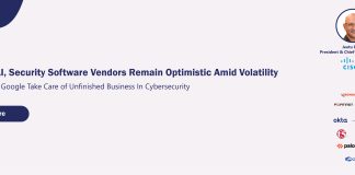 Thanks to AI, Security Software Vendors Remain Optimistic Amid Volatility