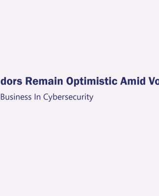 Thanks to AI, Security Software Vendors Remain Optimistic Amid Volatility